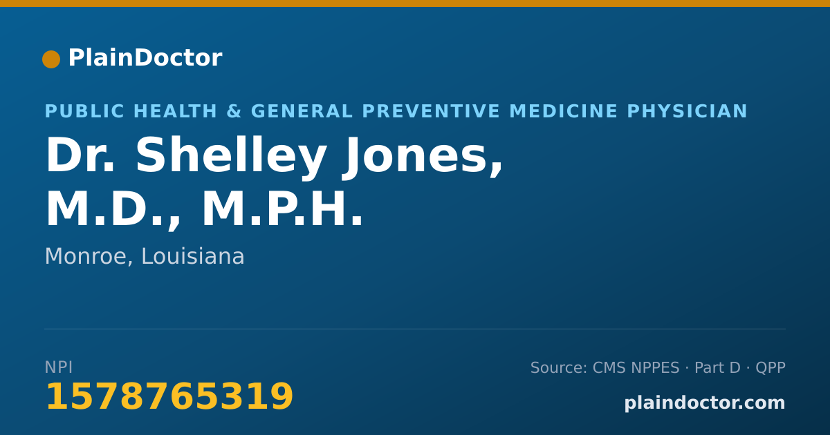 Shareable card for Shelley Jones, M.D., M.P.H. - Public Health & General Preventive Medicine Physician, Monroe, LA