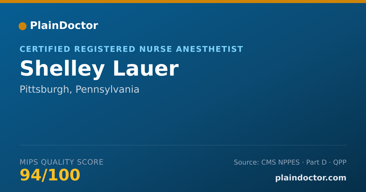 Shareable card for Shelley Lauer - Certified Registered Nurse Anesthetist, Pittsburgh, PA