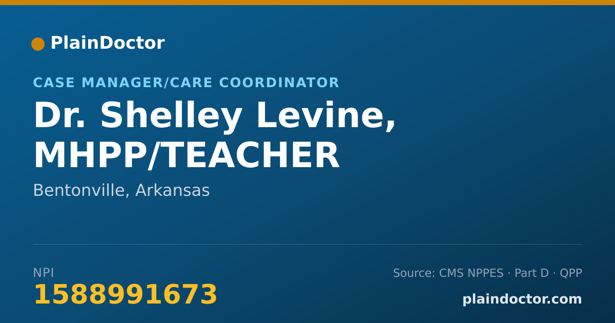 Shareable card for Shelley Levine, MHPP/TEACHER - Case Manager/Care Coordinator, Bentonville, AR