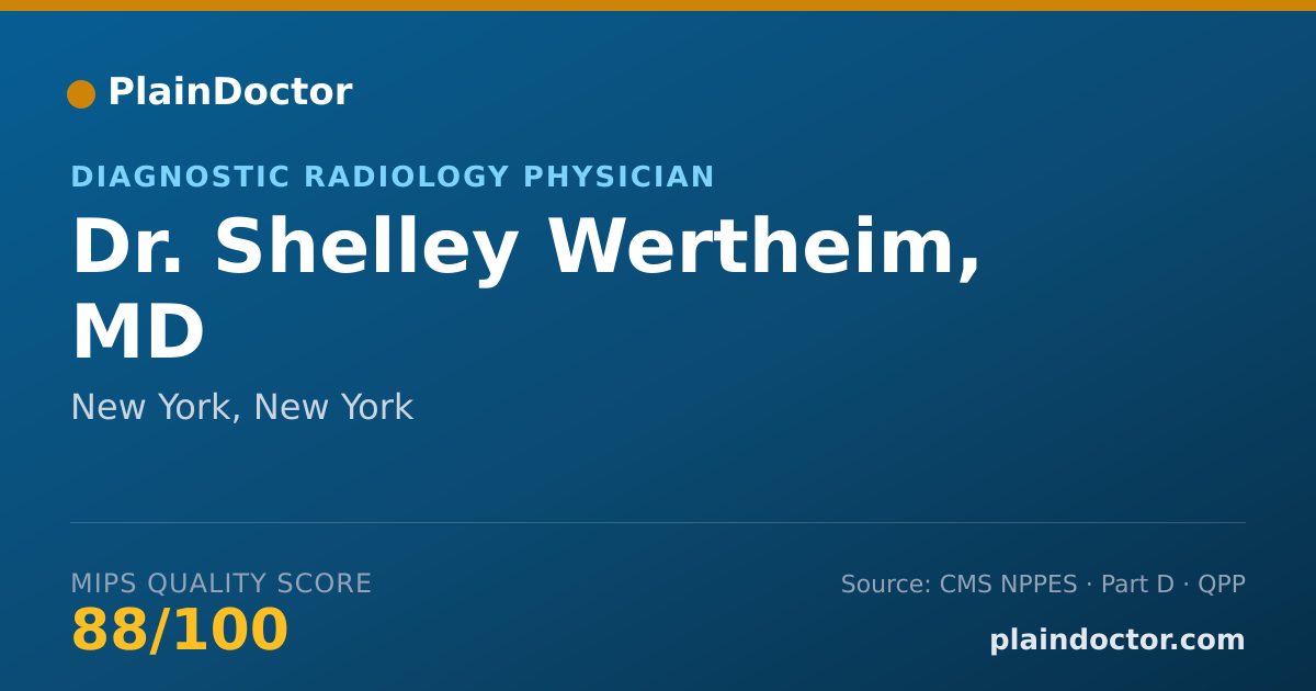 Shareable card for Shelley Wertheim, MD - Diagnostic Radiology Physician, New York, NY