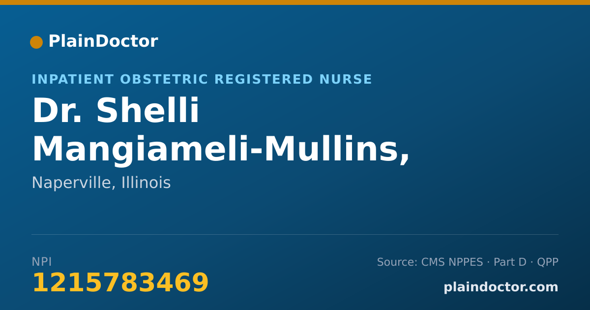 Shareable card for Shelli Mangiameli-Mullins, LCPM - Inpatient Obstetric Registered Nurse, Naperville, IL