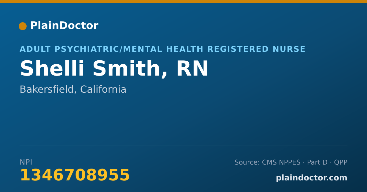 Shareable card for Shelli Smith, RN - Adult Psychiatric/Mental Health Registered Nurse, Bakersfield, CA