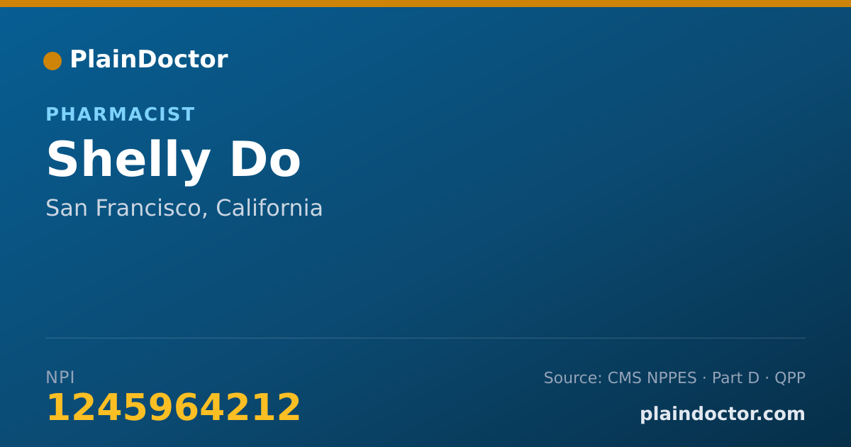 Shareable card for Shelly Do - Pharmacist, San Francisco, CA