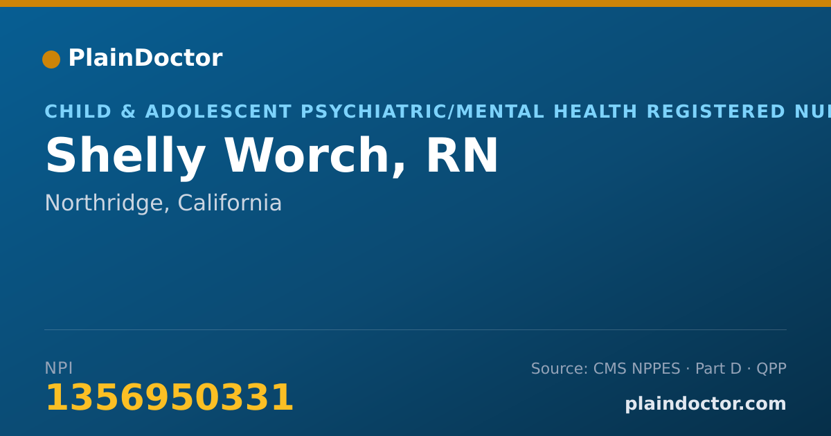 Shareable card for Shelly Worch, RN - Child & Adolescent Psychiatric/Mental Health Registered Nurse, Northridge, CA