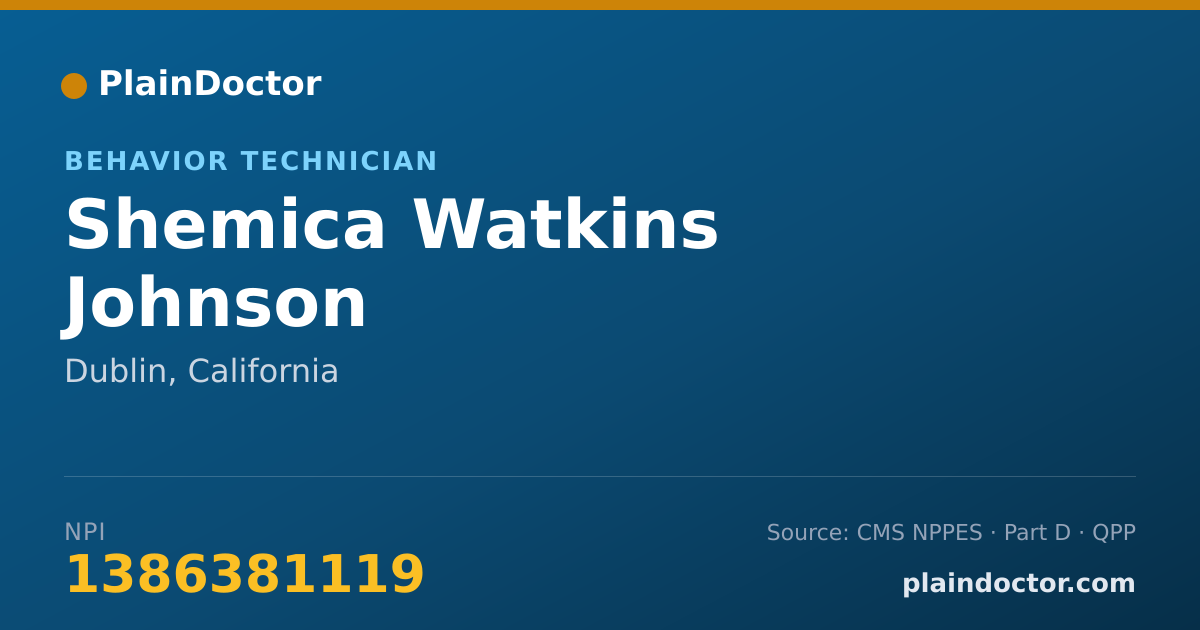 Shareable card for Shemica Watkins Johnson - Behavior Technician, Dublin, CA