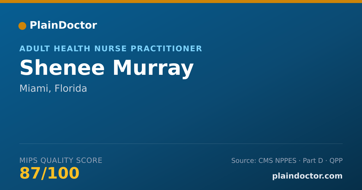 Shareable card for Shenee Murray - Adult Health Nurse Practitioner, Miami, FL