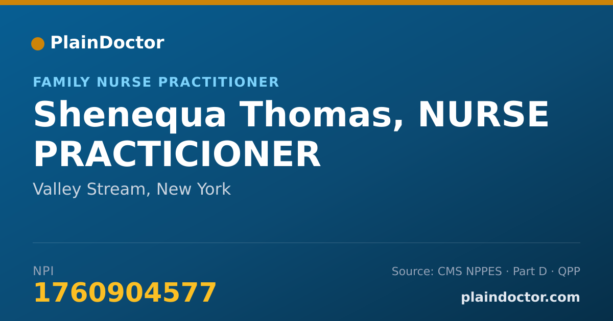 Shareable card for Shenequa Thomas, NURSE PRACTICIONER - Family Nurse Practitioner, Valley Stream, NY