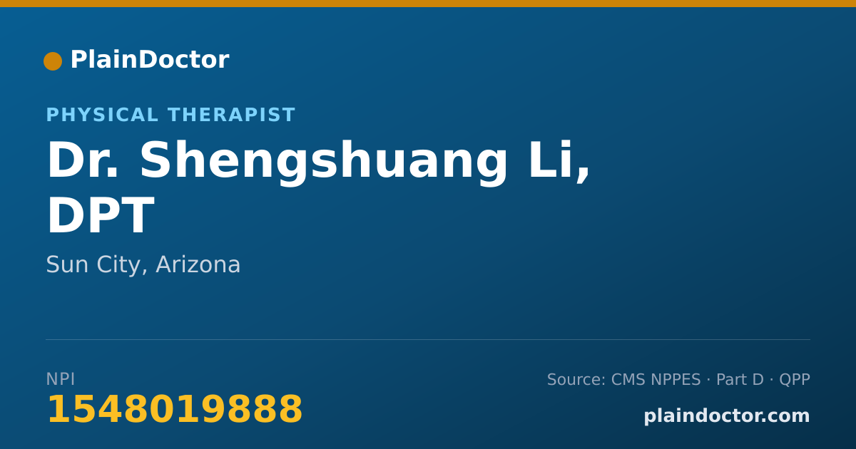 Shareable card for Shengshuang Li, DPT - Physical Therapist, Sun City, AZ