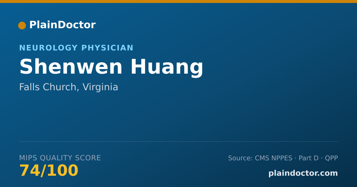 Shareable card for Shenwen Huang - Neurology Physician, Falls Church, VA