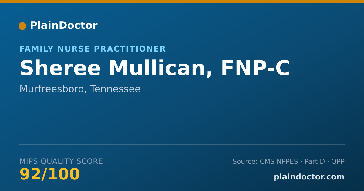 Shareable card for Sheree Mullican, FNP-C - Family Nurse Practitioner, Murfreesboro, TN