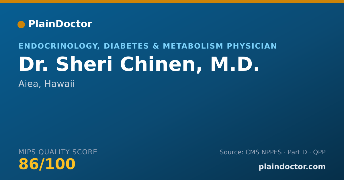 Shareable card for Sheri Chinen, M.D. - Endocrinology, Diabetes & Metabolism Physician, Aiea, HI