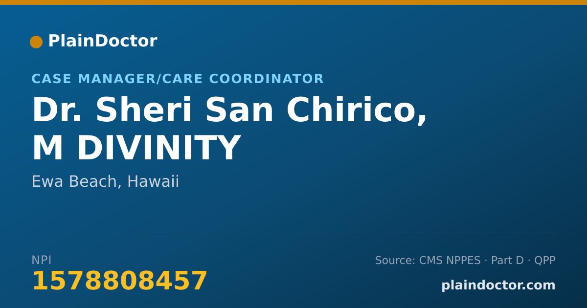 Shareable card for Sheri San Chirico, M DIVINITY - Case Manager/Care Coordinator, Ewa Beach, HI
