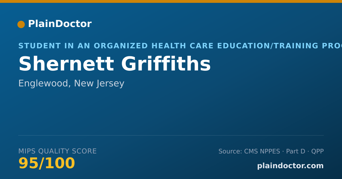 Shareable card for Shernett Griffiths - Student in an Organized Health Care Education/Training Program, Englewood, NJ