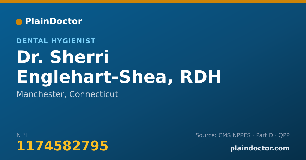 Shareable card for Sherri Englehart-Shea, RDH - Dental Hygienist, Manchester, CT