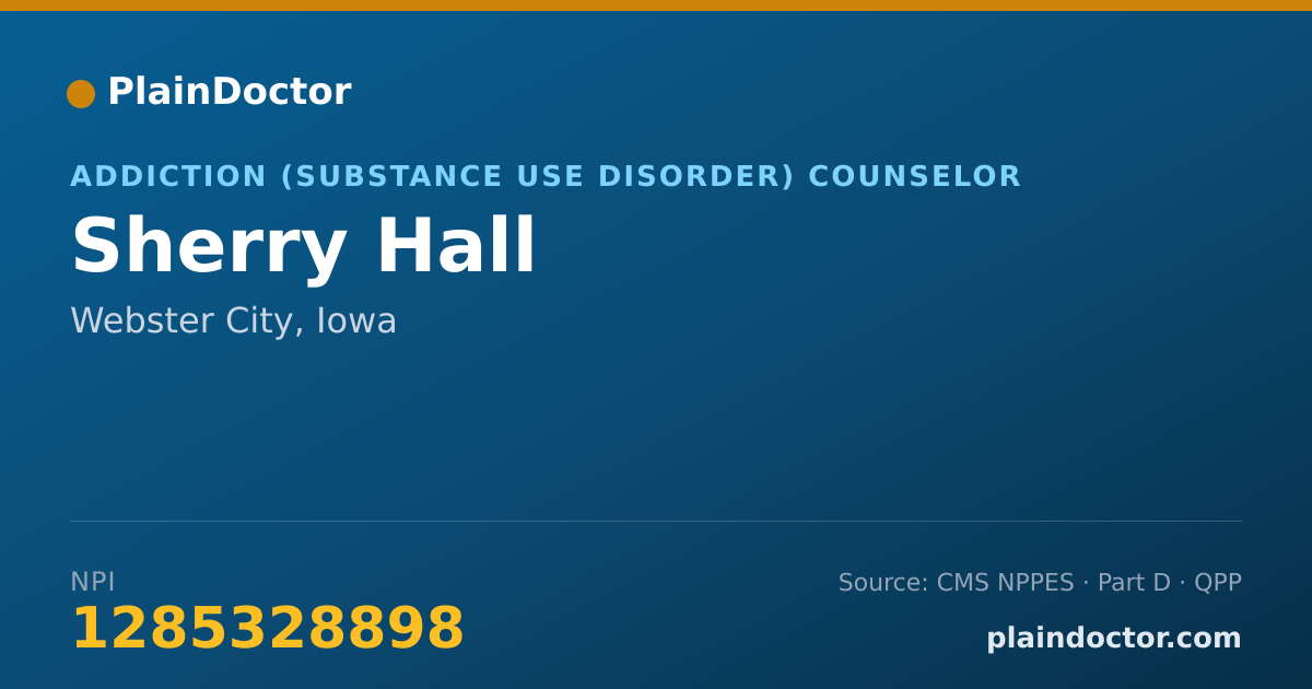 Shareable card for Sherry Hall - Addiction (Substance Use Disorder) Counselor, Webster City, IA