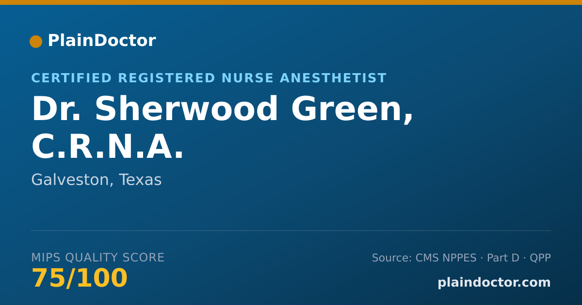 Shareable card for Sherwood Green, C.R.N.A. - Certified Registered Nurse Anesthetist, Galveston, TX