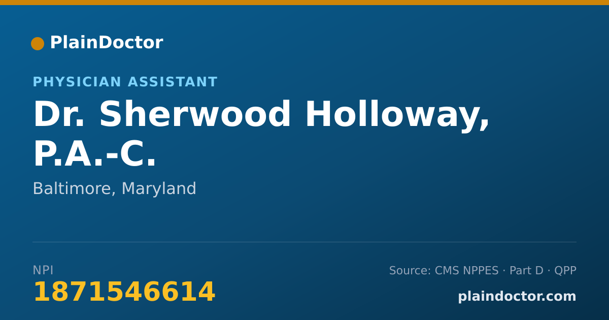 Shareable card for Sherwood Holloway, P.A.-C. - Physician Assistant, Baltimore, MD