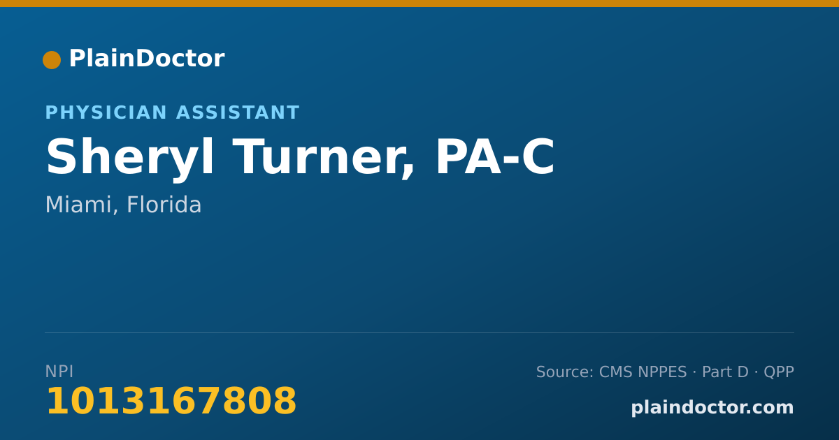 Shareable card for Sheryl Turner, PA-C - Physician Assistant, Miami, FL