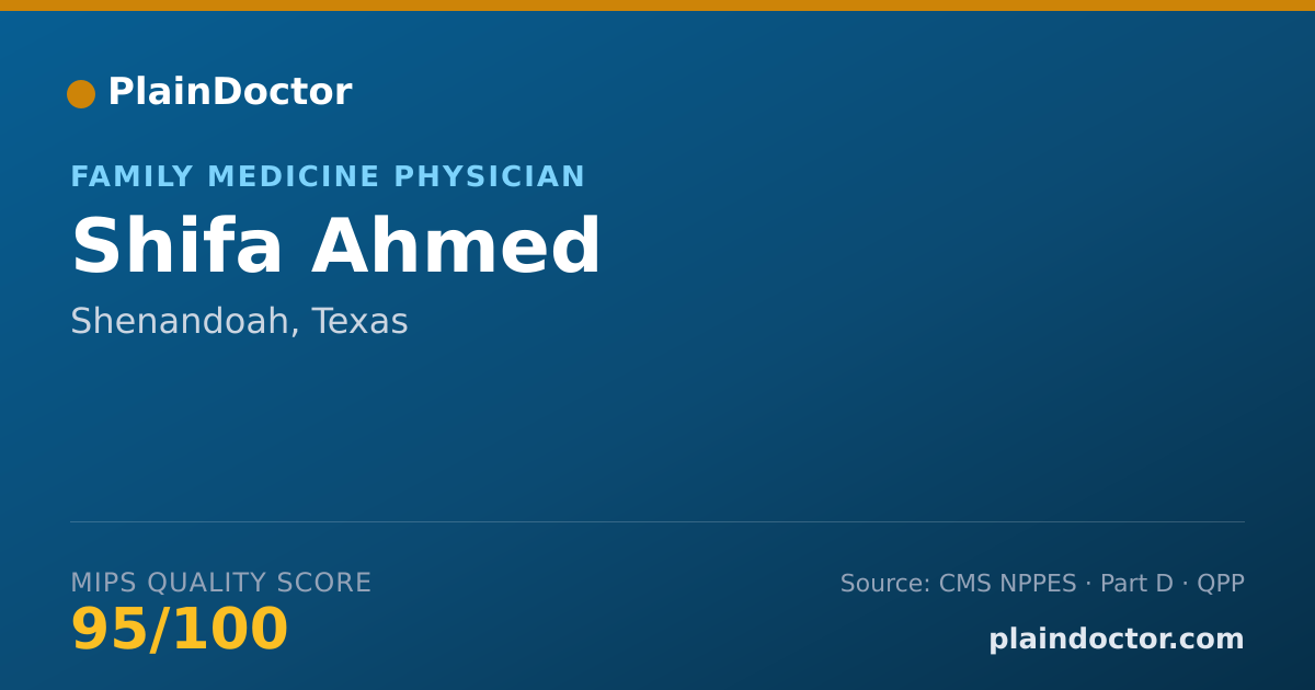 Shareable card for Shifa Ahmed - Family Medicine Physician, Shenandoah, TX