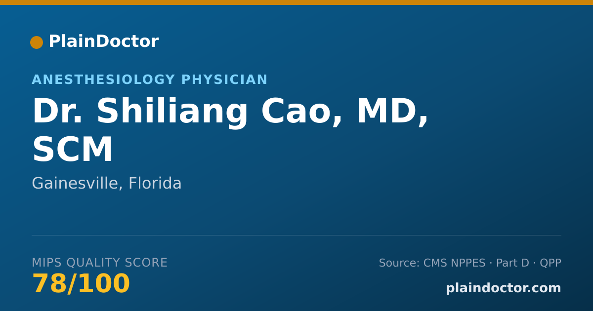 Shareable card for Shiliang Cao, MD, SCM - Anesthesiology Physician, Gainesville, FL
