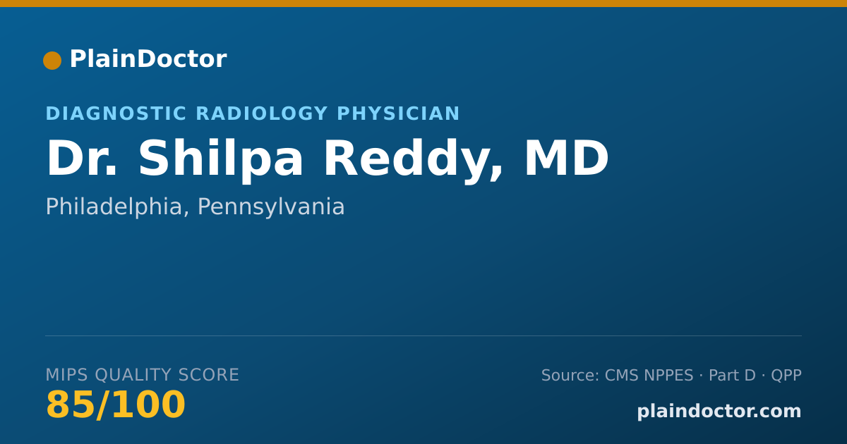 Shareable card for Shilpa Reddy, MD - Diagnostic Radiology Physician, Philadelphia, PA