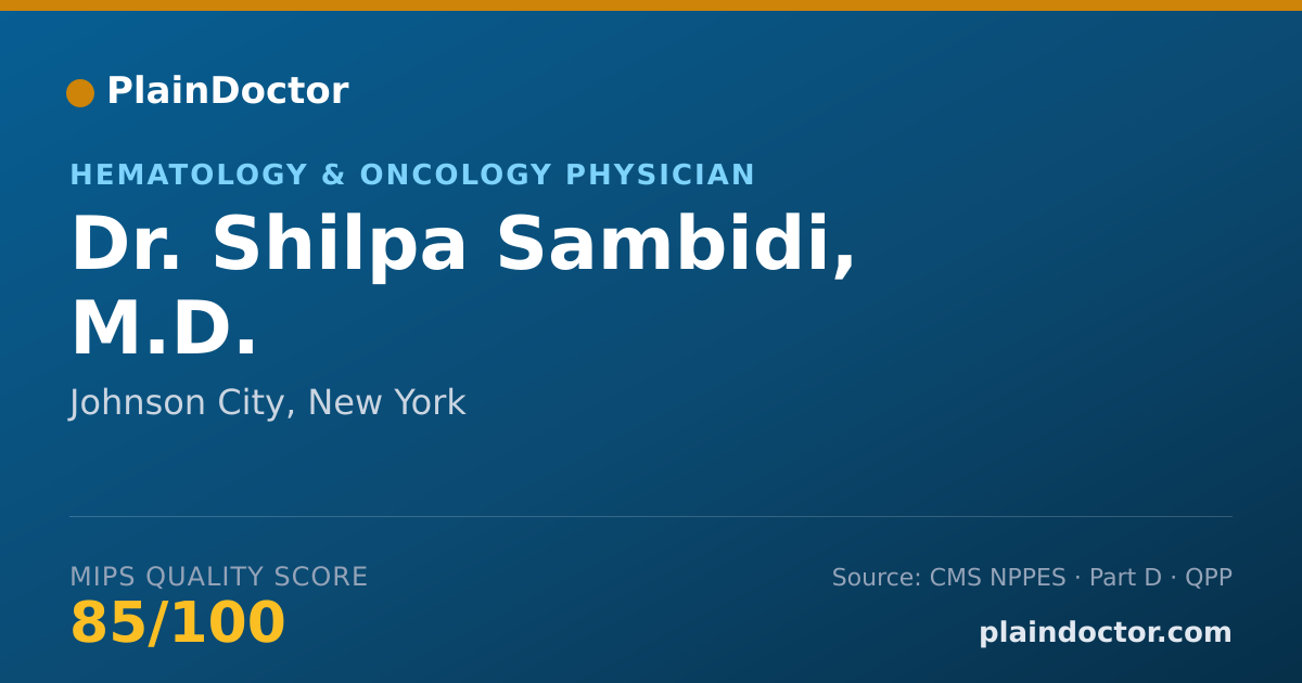 Shareable card for Shilpa Sambidi, M.D. - Hematology & Oncology Physician, Johnson City, NY