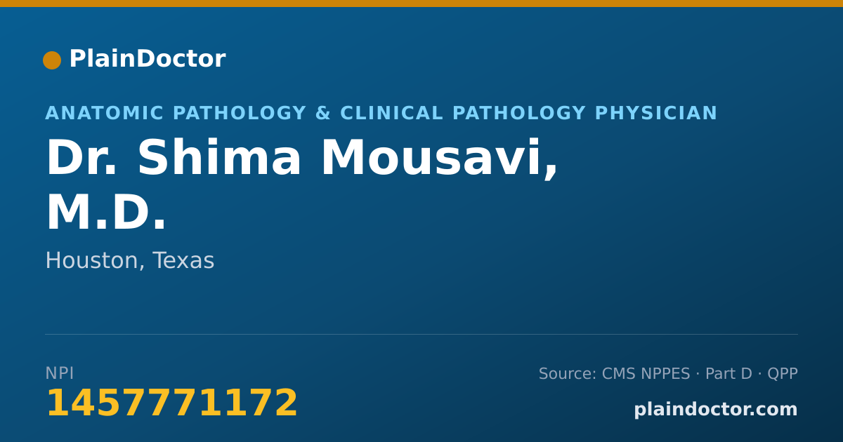 Shareable card for Shima Mousavi, M.D. - Anatomic Pathology & Clinical Pathology Physician, Houston, TX