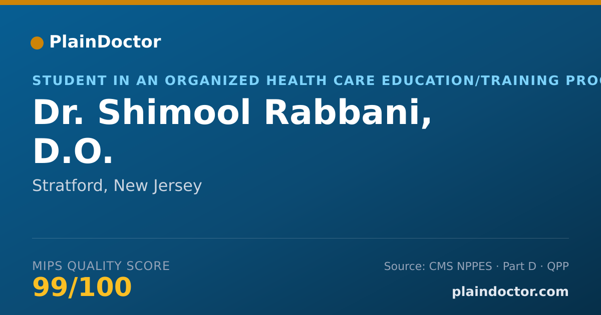 Shareable card for Shimool Rabbani, D.O. - Student in an Organized Health Care Education/Training Program, Stratford, NJ