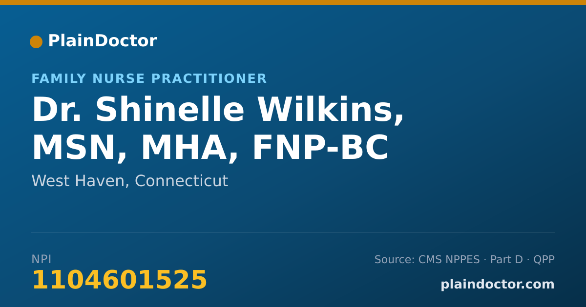 Shareable card for Shinelle Wilkins, MSN, MHA, FNP-BC - Family Nurse Practitioner, West Haven, CT