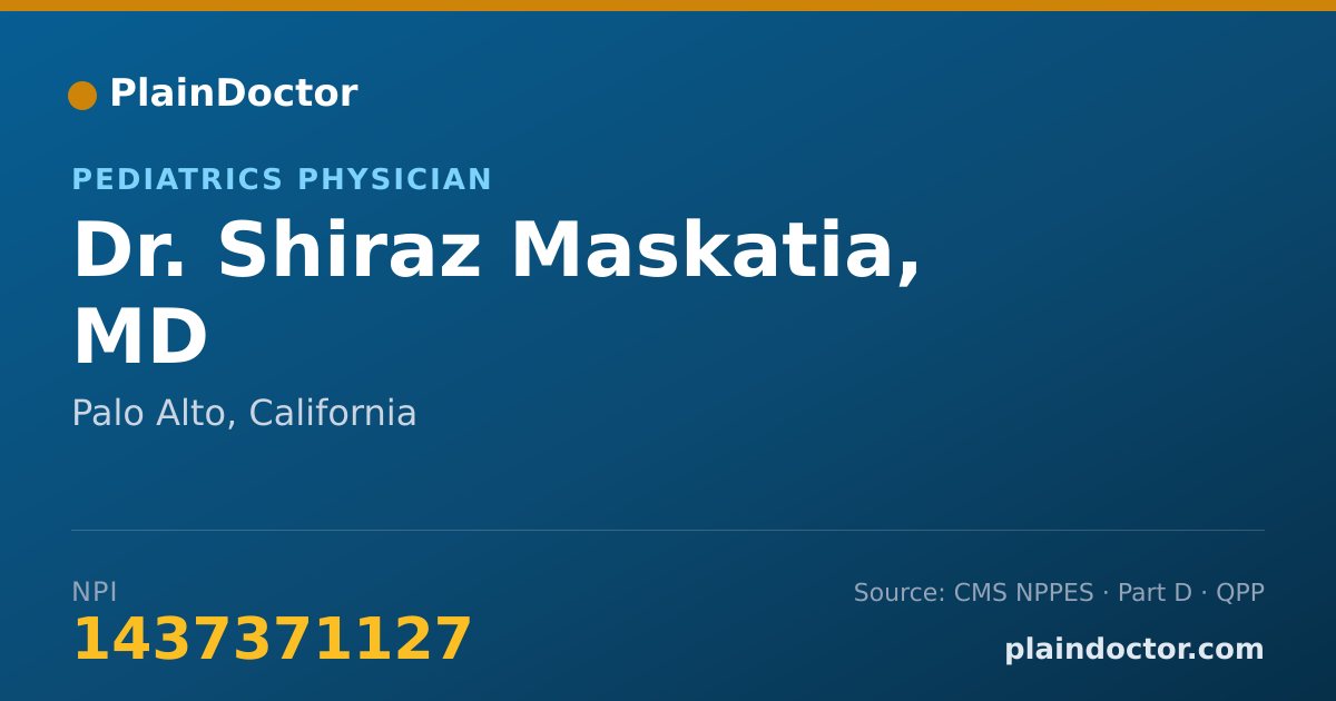 Shareable card for Shiraz Maskatia, MD - Pediatrics Physician, Palo Alto, CA