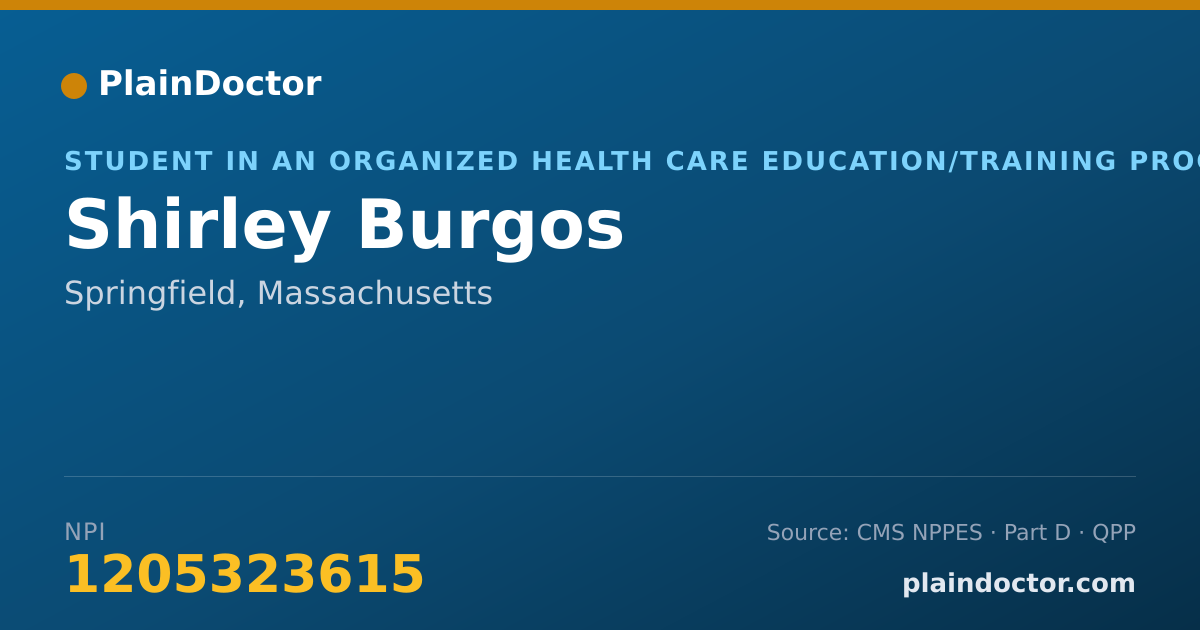 Shareable card for Shirley Burgos - Student in an Organized Health Care Education/Training Program, Springfield, MA