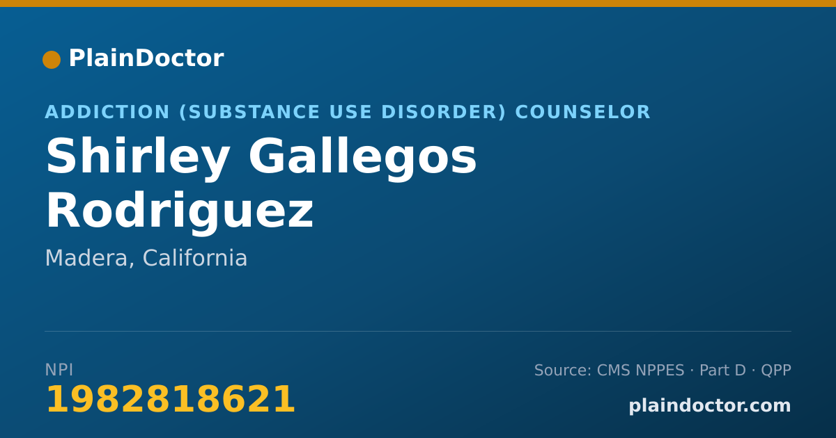 Shareable card for Shirley Gallegos Rodriguez - Addiction (Substance Use Disorder) Counselor, Madera, CA