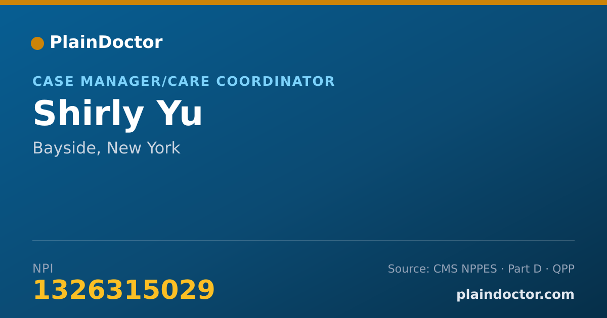 Shareable card for Shirly Yu - Case Manager/Care Coordinator, Bayside, NY