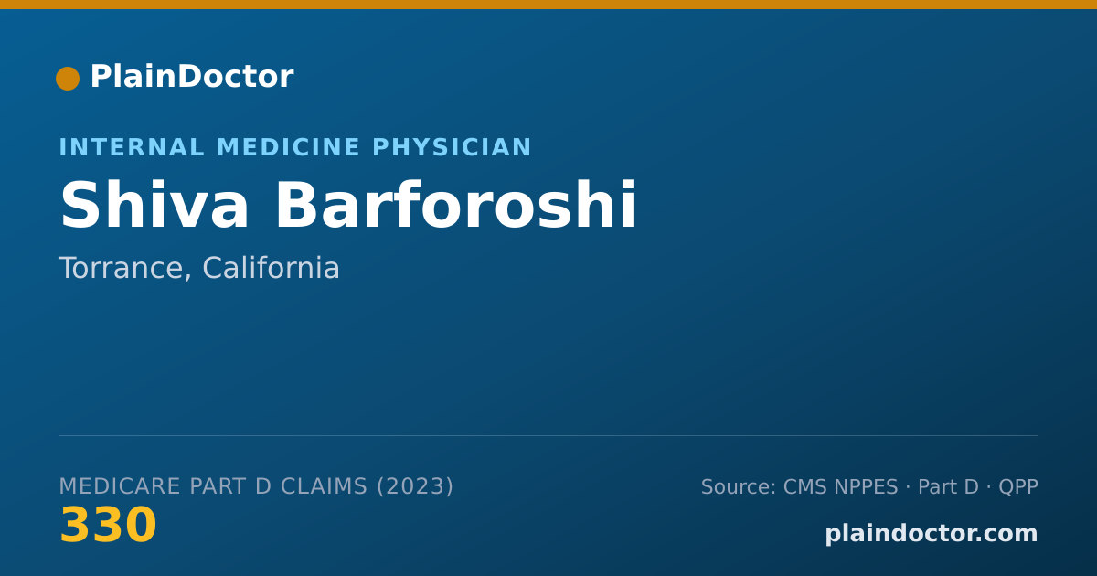 Shareable card for Shiva Barforoshi - Internal Medicine Physician, Torrance, CA