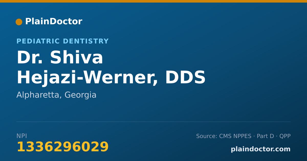 Shareable card for Shiva Hejazi-Werner, DDS - Pediatric Dentistry, Alpharetta, GA