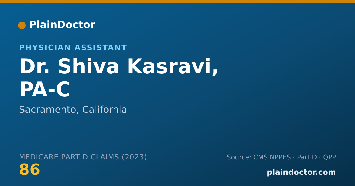 Shareable card for Shiva Kasravi, PA-C - Physician Assistant, Sacramento, CA