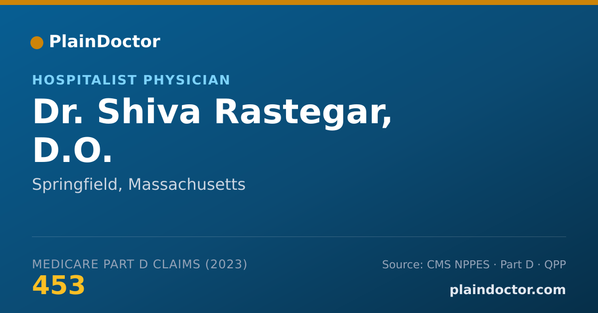 Shareable card for Shiva Rastegar, D.O. - Hospitalist Physician, Springfield, MA