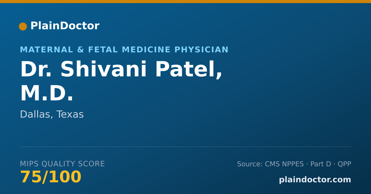 Shareable card for Shivani Patel, M.D. - Maternal & Fetal Medicine Physician, Dallas, TX