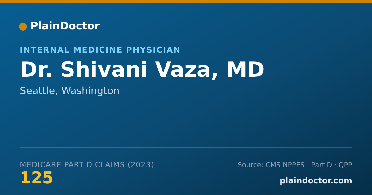 Shareable card for Shivani Vaza, MD - Internal Medicine Physician, Seattle, WA