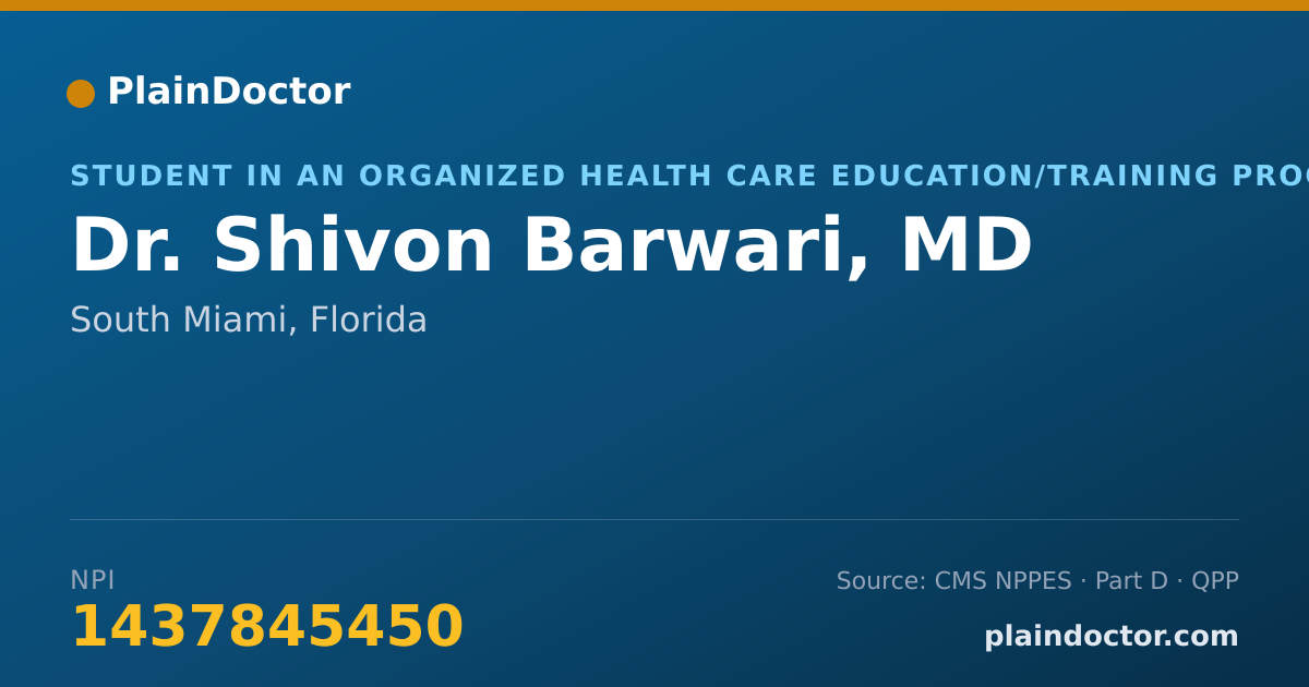 Shareable card for Shivon Barwari, MD - Student in an Organized Health Care Education/Training Program, South Miami, FL