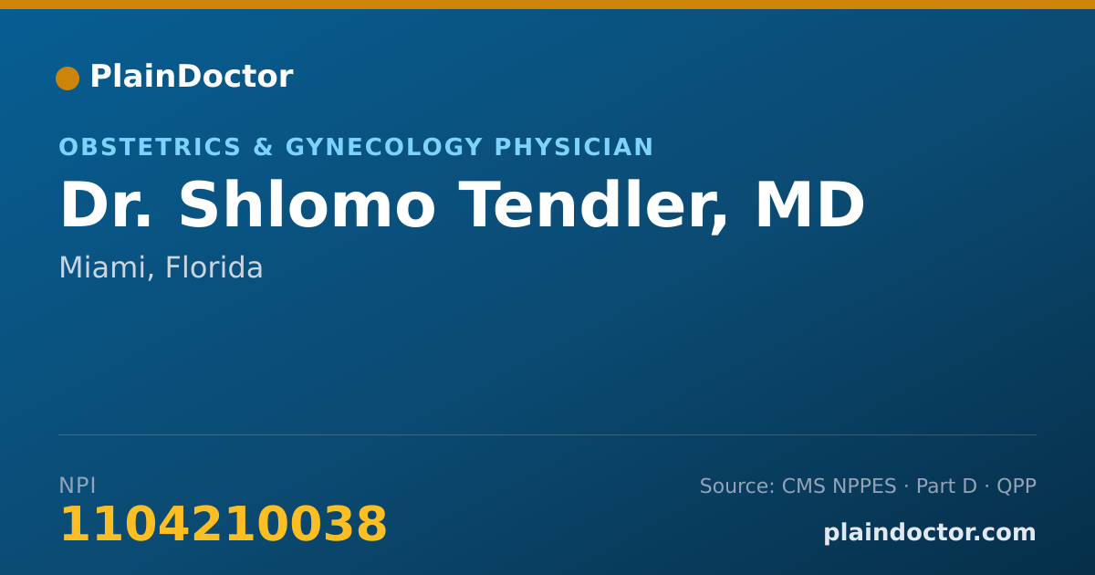 Shareable card for Shlomo Tendler, MD - Obstetrics & Gynecology Physician, Miami, FL