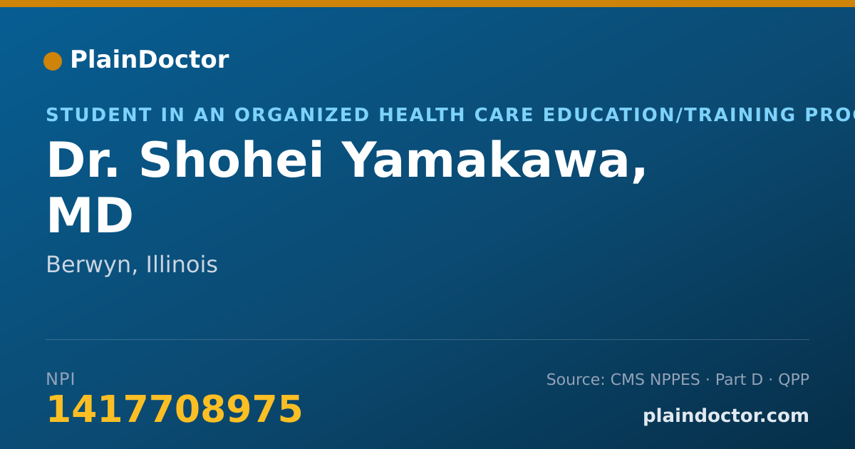 Shareable card for Shohei Yamakawa, MD - Student in an Organized Health Care Education/Training Program, Berwyn, IL