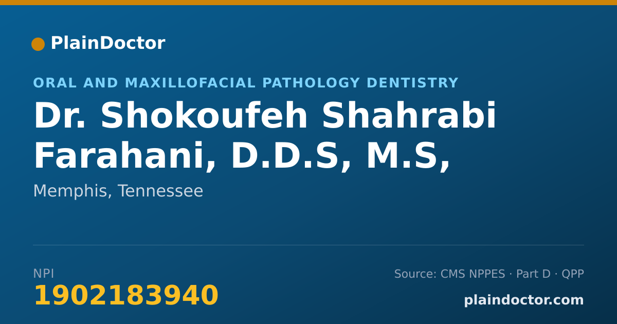 Shareable card for Shokoufeh Shahrabi Farahani, D.D.S, M.S, DMSC - Oral and Maxillofacial Pathology Dentistry, Memphis, TN