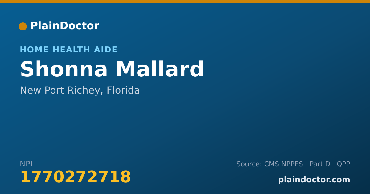 Shareable card for Shonna Mallard - Home Health Aide, New Port Richey, FL