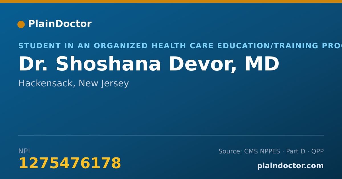 Shareable card for Shoshana Devor, MD - Student in an Organized Health Care Education/Training Program, Hackensack, NJ