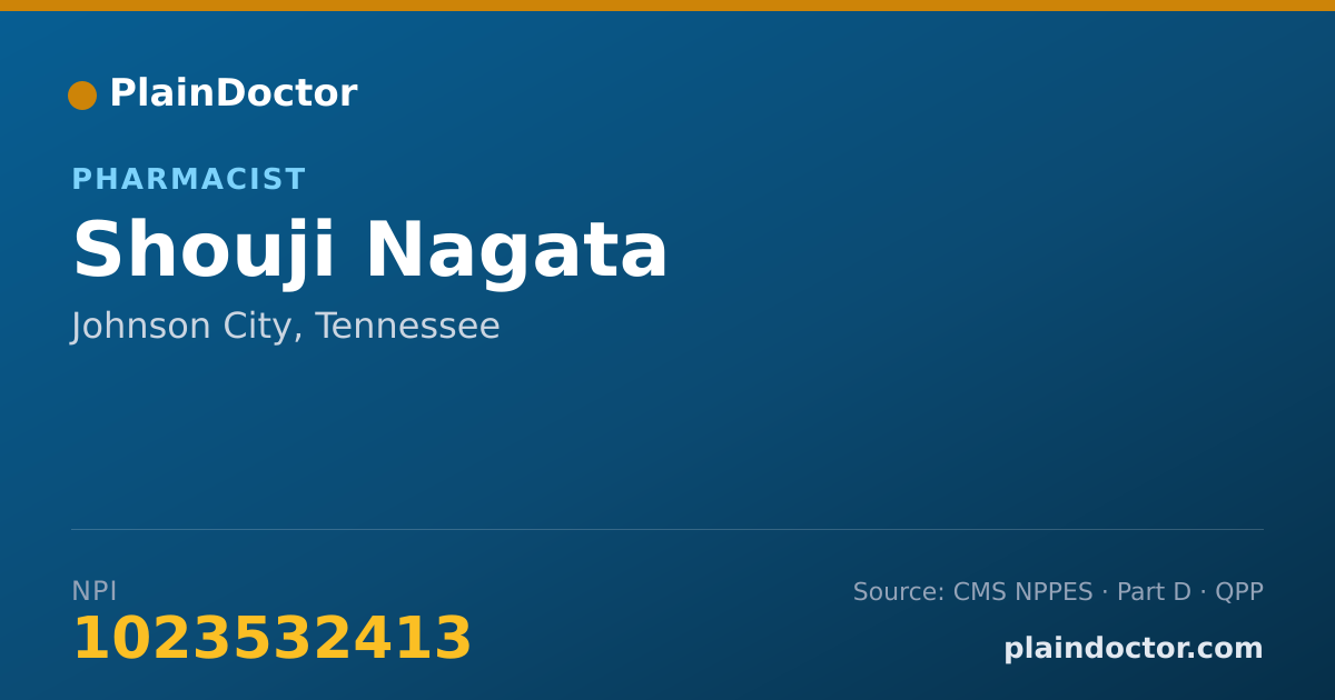 Shareable card for Shouji Nagata - Pharmacist, Johnson City, TN