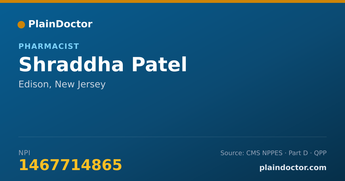 Shareable card for Shraddha Patel - Pharmacist, Edison, NJ