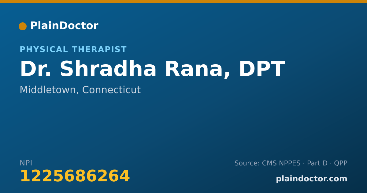Shareable card for Shradha Rana, DPT - Physical Therapist, Middletown, CT