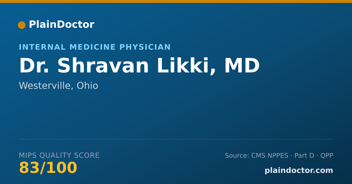 Shareable card for Shravan Likki, MD - Internal Medicine Physician, Westerville, OH