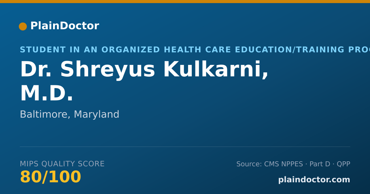 Shareable card for Shreyus Kulkarni, M.D. - Student in an Organized Health Care Education/Training Program, Baltimore, MD